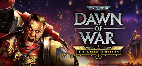 战锤40k：战争黎明/Warhammer 40,000: Dawn of War – Definitive Edition