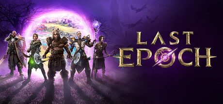 最后纪元/Last Epoch