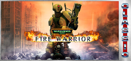 战锤 40K：火焰战士 – 经典重发行版/Warhammer 40,000: Fire Warrior (Classic)