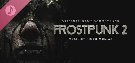 冰汽时代2/Frostpunk 2