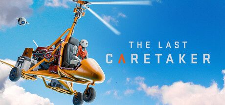 最后一位守护者/The Last Caretaker