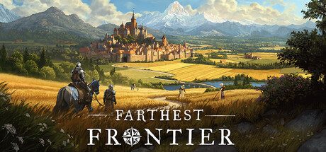 最远的边陲/Farthest Frontier