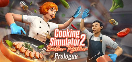 烹饪模拟器2：合作无间/Cooking Simulator 2: Better Together