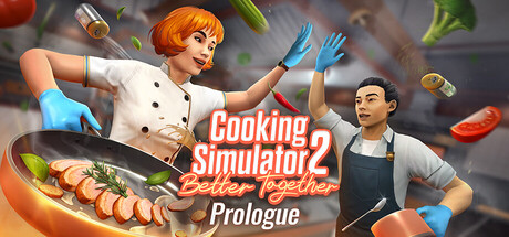 烹饪模拟器2：合作无间/Cooking Simulator 2: Better Together