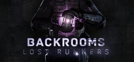 后室：失落行者/Backrooms Lost Runners