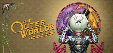 天外世界：太空人之选/The Outer Worlds: Spacer’s Choice Edition
