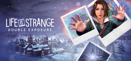 奇异人生：双重曝光/Life is Strange: Double Exposure
