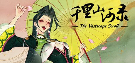 千里山河录/Qianli: The Vastscape Scroll