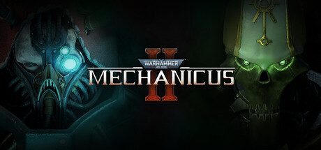 战锤40K：机械神教2/Warhammer 40,000: Mechanicus II